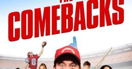 The Comebacks (2007) The Comebacks is a hilarious sports comedy film released in 2007, directed by Tom Brady. It takes an