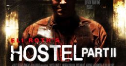Hostel: Part II (2007) Soundboard