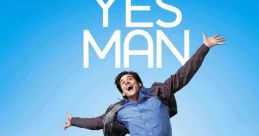 Yes Man (2008) Yes Man is a comedy film released in 2008 that follows the hilarious journey of Carl Allen, a man who decides