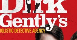 Dirk Gently's Holistic Detective Agency - Season 1 Dirk Gently's Holistic Detective Agency is a thrilling television series