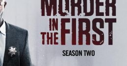 Murder in the First (2014) - Season 2 "Murder in the First" is a gripping American crime drama television series that