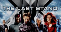 X-Men: The Last Stand (2006) Soundboard