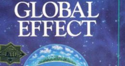 Global Effect Global Effect: The World is in your Hands - Video Game Video game from Global Effect Global Effect: The World