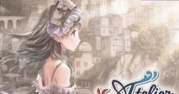 Atelier Totori: The Adventurer of Arland Totori no Atelier: Arland no Renkinjutsushi 2 トトリのアトリエ