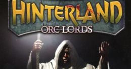 Hinterland Hinterland: Orc Lords Hinterland: Das neue Königreich - Video Game Video game from Hinterland Hinterland: Orc