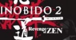 Shinobido 2: Revenge of Zen Shinobido 2: Sange 忍道2 散華 - Video Game Video game from Shinobido 2: Revenge of Zen Shinobid