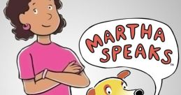 Martha Lorraine (Martha Speaks) - TITAN Pretrain Type your text to hear it in the voice of Martha Lorraine (Martha Speaks) -