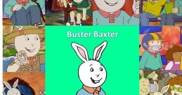 Buster Baxter (Arthur) Type your text to hear it in the voice of Buster Baxter (Arthur).