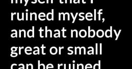 Quote by Oscar Wilde reflecting on self-ruin and accountability from "De Profundis." Inspirational and thought-provoking message.