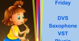 DVS Saxophone Type your text to hear it in the voice of DVS Saxophone.