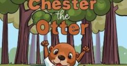 Chester The Otter-KrisYim Type your text to hear it in the voice of Chester The Otter/KrisYim.