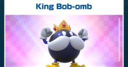 King Bob-omb (Mario Kart Tour) Type your text to hear it in the voice of King Bob-omb (Mario Kart Tour).