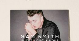 Sam Smith (In the Lonely Hour Era) Type your text to hear it in the voice of Sam Smith (In the Lonely Hour Era).