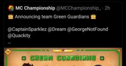 Team Green Guardians announced for MC Championship featuring CaptainSparklez, Dream, GeorgeNotFound, and Quackity.