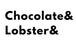 You Take Some Chocolate And Some Lobster Type your text to hear it in the voice of You Take Some Chocolate And Some Lobster.