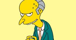 Mr Burns The Simpsons Type your text to hear it in the voice of Mr Burns The Simpsons 