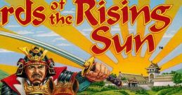 Lords of the Rising Sun Rising Sun ライジング・サン - Video Game Video game from Lords of the Rising Sun Rising Sun