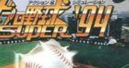 The Pro Yakyuu Super '94 ザ・プロ野球SUPER'94 - Video Game Video game from The Pro Yakyuu Super '94 ザ・プロ野球SUPER'94