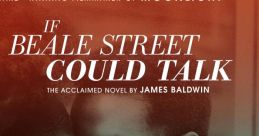 If Beale Street Could Talk "If Beale Street Could Talk" is a critically acclaimed movie directed by Barry Jenkins and