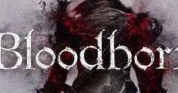 Bloodborne Original track (USA) Bloodborne - Video Game Video game from Bloodborne Original track (USA) Bloodborne for PS4.