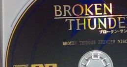 BROKEN THUNDER PREVIEW DISC Broken Thunder - Video Game Video game from BROKEN THUNDER PREVIEW DISC Broken Thunder for