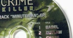 Crime Killer 4 Track "Minuteman" EP Crime Killer - Video Game Video game from Crime Killer 4 Track "Minuteman" EP Crime