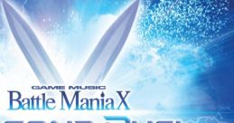 Game Battle ManiaX Second Duel ゲームミュージック バトルマニアックス・セカンドデュエル - Video Game Video game from