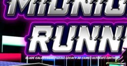 Midnight Runner: Blade Galaxy Beat Puzzle Legacy 3D Games Ultimate Edition - Video Game Video game from Midnight Runner: