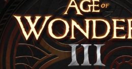 Age of Wonders III - The Official track Age of Wonders III - Video Game Video game from Age of Wonders III - The Official