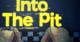 Five Nights at Freddy's: Into the Pit FNaF: Into the Pit - Video Game Video game from Five Nights at Freddy's: Into the Pit