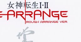 MEGAMITENSEI I・II REARRANGE ROUGH ARRANGE VER. - TSUKASA MASUKO 女神転生Ⅰ・ⅡREARRANGE ROUGH ARRANGE VER. - 増子津可燦 -