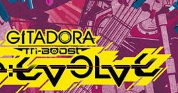 GITADORA Tri-Boost Re:EVOLVE ORIGINAL TRACK - Video Game Video game from GITADORA Tri-Boost Re:EVOLVE ORIGINAL TRACK for