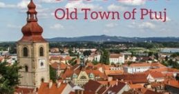 Ptuj Ptuj is a town filled with history and charm, and the of this picturesque Slovenian destination capture the essence of