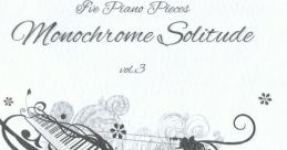 I’ve Piano Pieces Monochrome Solitude vol.3 - Video Game Video game from I’ve Piano Pieces Monochrome Solitude vol.3 for