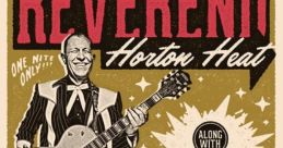 The Reverend Horton Heat Type your text to hear it in the voice of The Reverend Horton Heat. The Reverend Horton Heat's