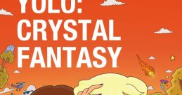 YOLO: Crystal Fantasy (2020) - Season 1 YOLO: Crystal Fantasy is an animated television series that premiered in 2020,