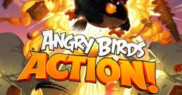 Angry Birds Action! (From "Angry Birds Action!") - Video Game Video game from Angry Birds Action! (From "Angry Birds