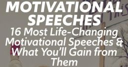 Greatest Motivational and Inspirational Speeches The first that resonates with the subject of Greatest Motivational and