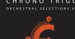 Chrono Trigger: Orchestral Selections Vol. II - Video Game Video game from Chrono Trigger: Orchestral Selections Vol. II.