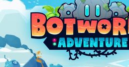 Botworld Adventure (Original Game track) Botworld Odyssey - Video Game Video game from Botworld Adventure (Original Game