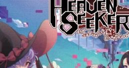 HEAVEN SEEKER: The Savior of This Cruel World HEAVEN SEEKER コノ残酷ナ世界ノ救イ方 - Video Game Video game from HEAVEN