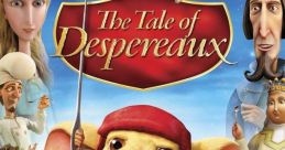 The Tale of Despereaux "The Tale of Despereaux" is a heartwarming animated film that was released in 2008. This enchanting