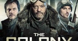 The Colony "The Colony" is a thrilling post-apocalyptic movie that takes place in a dystopian future. Released in 2013,