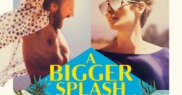 A Bigger Splash Teaser "A Bigger Splash Teaser" is a captivating preview of an intriguing film packed with suspense and