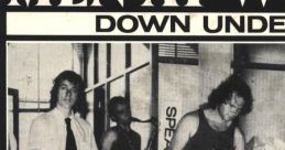 Men At Work - Down Under "Men At Work - Down Under" is a catchy and upbeat song released by the Australian band Men At Work