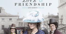 Love & Friendship Trailer (2016) "Love & Friendship" is a delightful period comedy movie released in 2016. Directed by Whit