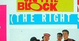 New Kids On The Block - You Got It (The Right Stuff) "You Got It (The Right Stuff)" is a hit song by American boy band New