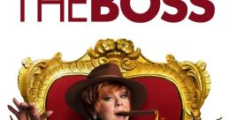 The Boss (2016) "The Boss" is a hilarious comedy film released in 2016 that revolves around the life of an ambitious