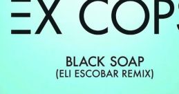 Ex Cops - Black Soap (Official Music Video)