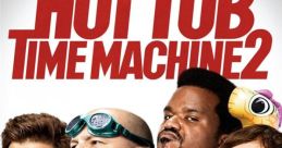 Hot Tub Time Machine 2 (2015) Hot Tub Time Machine 2 is a hilarious comedy film released in 2015. It serves as a sequel to